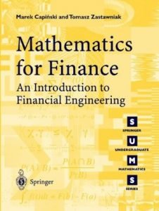 Mathematics for Finance An Introduction to Financial Engineering