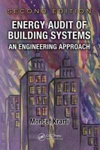 Energy Audit Building Systems an Engineering Approach