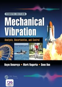 Mechanical Vibration Analysis, Uncertainties, and Control