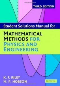 Mathematical Methods for Physics and Engineering-Solution Manual