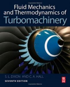 Fluid Mechanics and Thermodynamics of Turbomachinery