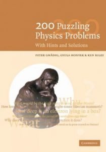 200 Puzzling Physics Problems: with Hints and Solutions