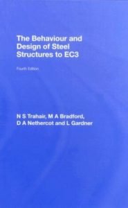 The Behaviour and Design of Steel Structures to EC3