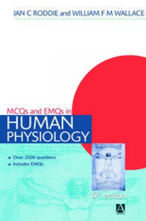 MCQs & EMQs in Human Physiology