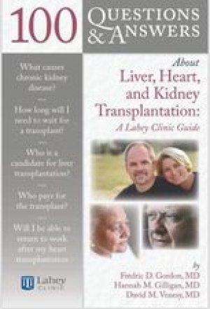 100 QUESTIONS & ANSWERS About Liver, Heart, and Kidney